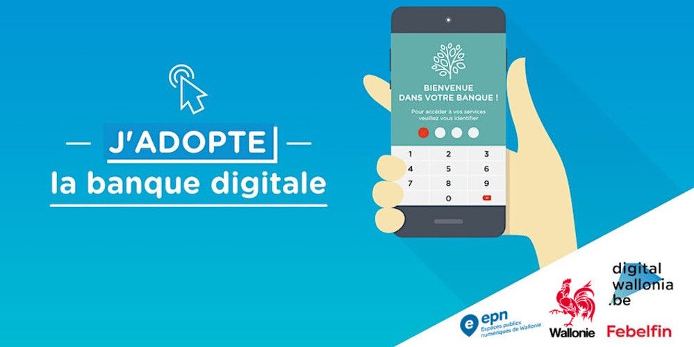 Illustration de promotion pour l'adoption de la banque digitale avec une main tenant un smartphone affichant une page de connexion à un service bancaire, accompagnée du slogan 'J'adopte la banque digitale' et des logos EPN, digitalwallonia.be, Wallonie et Febelfin.